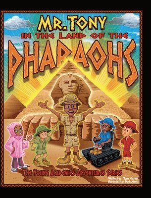 Mr. Tony in the Land of the Pharaohs 1