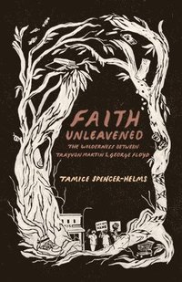 bokomslag Faith Unleavened