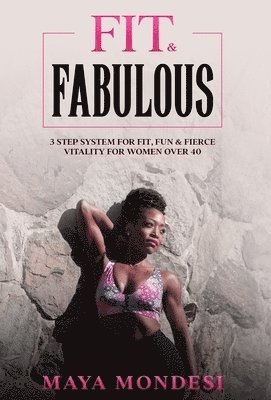 Fit & Fabulous 1