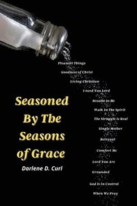 bokomslag Seasoned by the Seasons of Grace