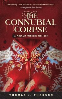 bokomslag The Connubial Corpse: A Malcom Winters Mystery