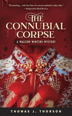 The Connubial Corpse: A Malcom Winters Mystery 1