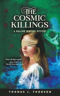 bokomslag The Cosmic Killings: A Malcom Winters Mystery