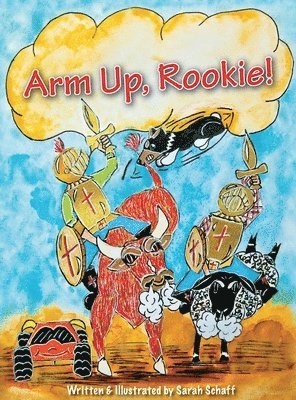 Sarah Schaff - Arm Up, Rookie!, Inbunden