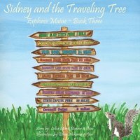bokomslag Sidney and the Traveling Tree Explores Maine, Book Three