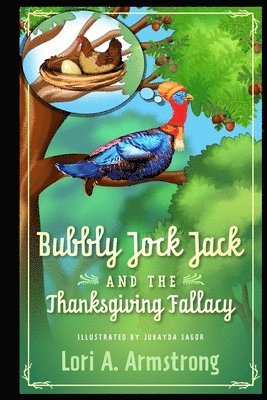 Bubbly Jock Jack and the Thanksgiving Fallacy 1