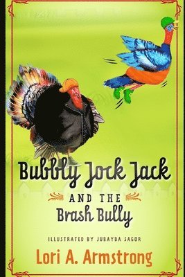 Bubbly Jock Jack and the Brash Bully 1