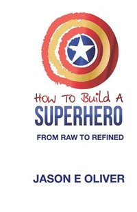 bokomslag How To Build A Superhero