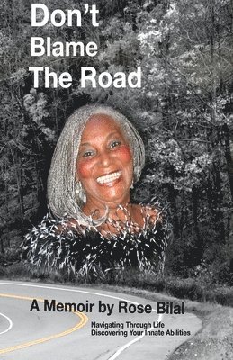 Rose Bilal - Don't Blame The Road, Häftad