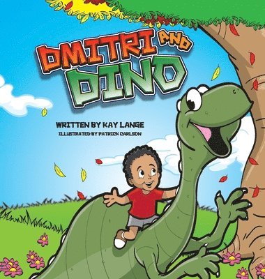 Kay Lange - Dmitri and Dino, Inbunden
