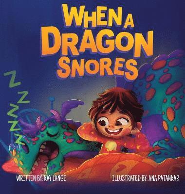 When a Dragon Snores 1