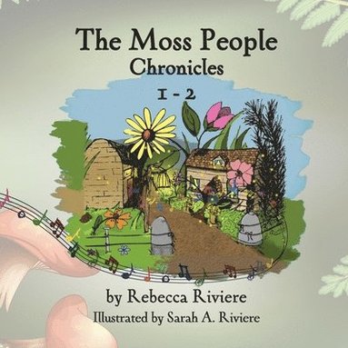 bokomslag The Moss People Chronicles 1-2