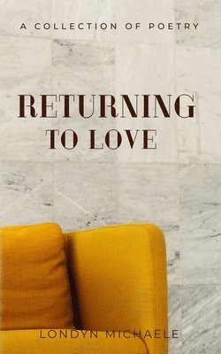 Returning To Love 1