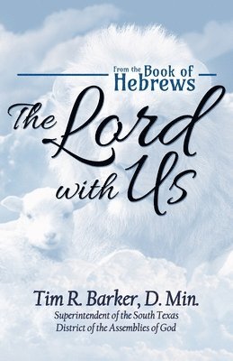 Tim R Barker - Lord with Us, Häftad