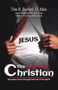 bokomslag The Authentic Christian