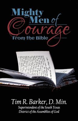 Tim R Barker - Mighty Men of Courage From the Bible, Häftad