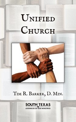 Tim R Barker - Unified Church, Häftad
