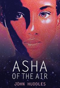 bokomslag Asha Of The Air