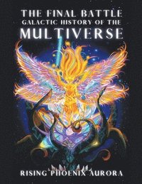 bokomslag Galactic History of the Multiverse - The Final Battle
