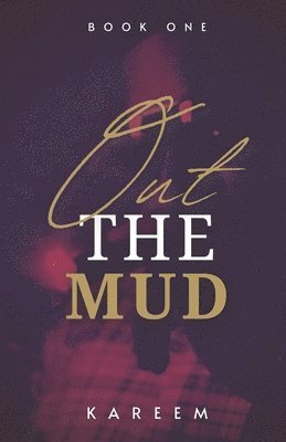 Kareem, Shena L. Vee - Out The Mud, Häftad