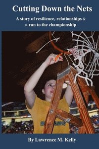 bokomslag Cutting Down the Nets