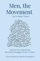 bokomslag Men, the Movement: Let's Help Them