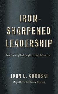 bokomslag Iron-Sharpened Leadership