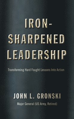 Iron-Sharpened Leadership 1