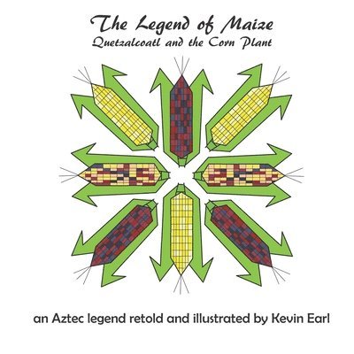 The Legend of Maize 1