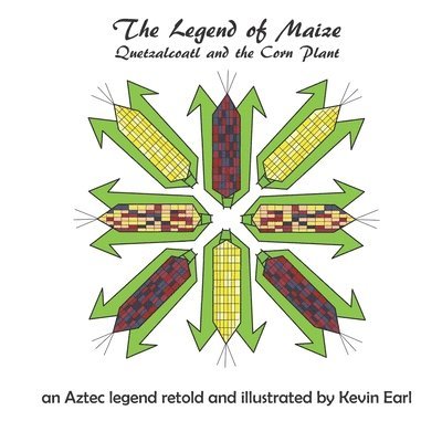 Legend of Maize