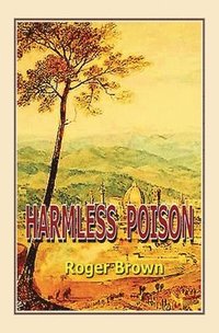 bokomslag Harmless Poison