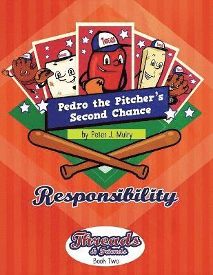 Peter J Mulry, Peter J. Mulry, J Mulry, Peter - Pedro the Pitcher's Second Chance, Häftad
