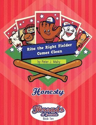 Peter J Mulry, Peter J. Mulry, J Mulry, Peter - Rita the Right Fielder Comes Clean, Häftad