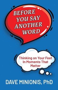 bokomslag Before You Say Another Word