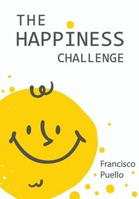 bokomslag The Happiness Challenge