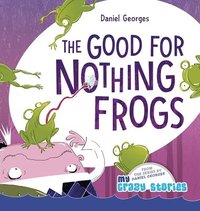 bokomslag Good for Nothing Frogs