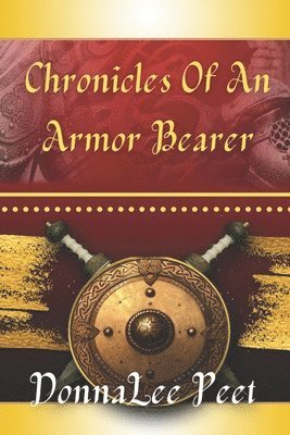 Chronicles of an Armor Bearer 1