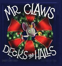 bokomslag Mr. Claws Decks the Halls