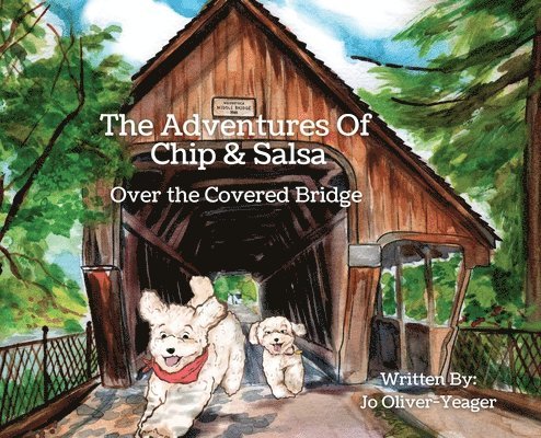 Jo Oliver-Yeager - Adventures of Chip and Salsa, Inbunden
