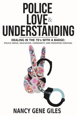 Police, Love, & Understanding 1