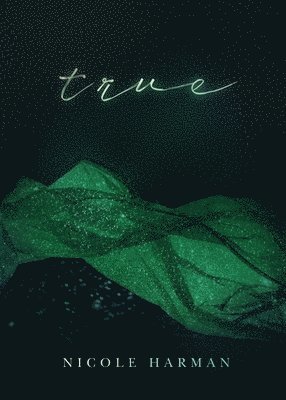 Nicole Harman, Stephen Zimmer - True, Häftad