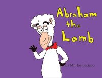 bokomslag Abraham the Lamb