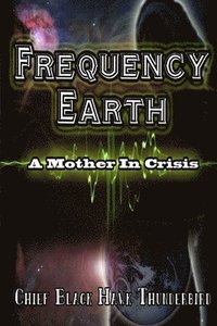 bokomslag Frequency Earth