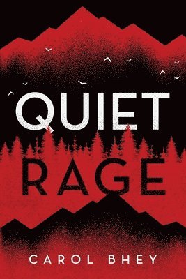 Carol Bhey - Quiet Rage, Häftad