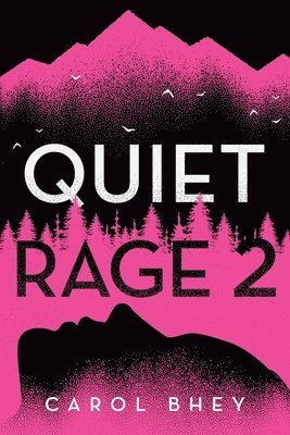 Quiet Rage 2 1