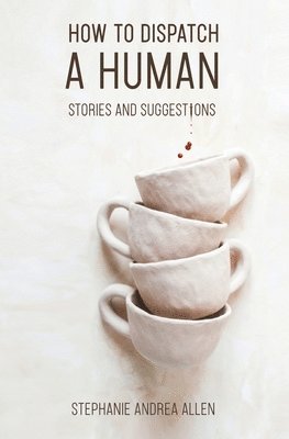bokomslag How to Dispatch a Human