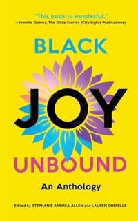 bokomslag Black Joy Unbound