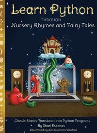 bokomslag Learn Python through Nursery Rhymes and Fairy Tales