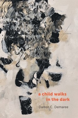 bokomslag child walks in the dark