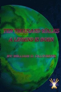 bokomslag Ten Thousand Walks: A Legend Is Born